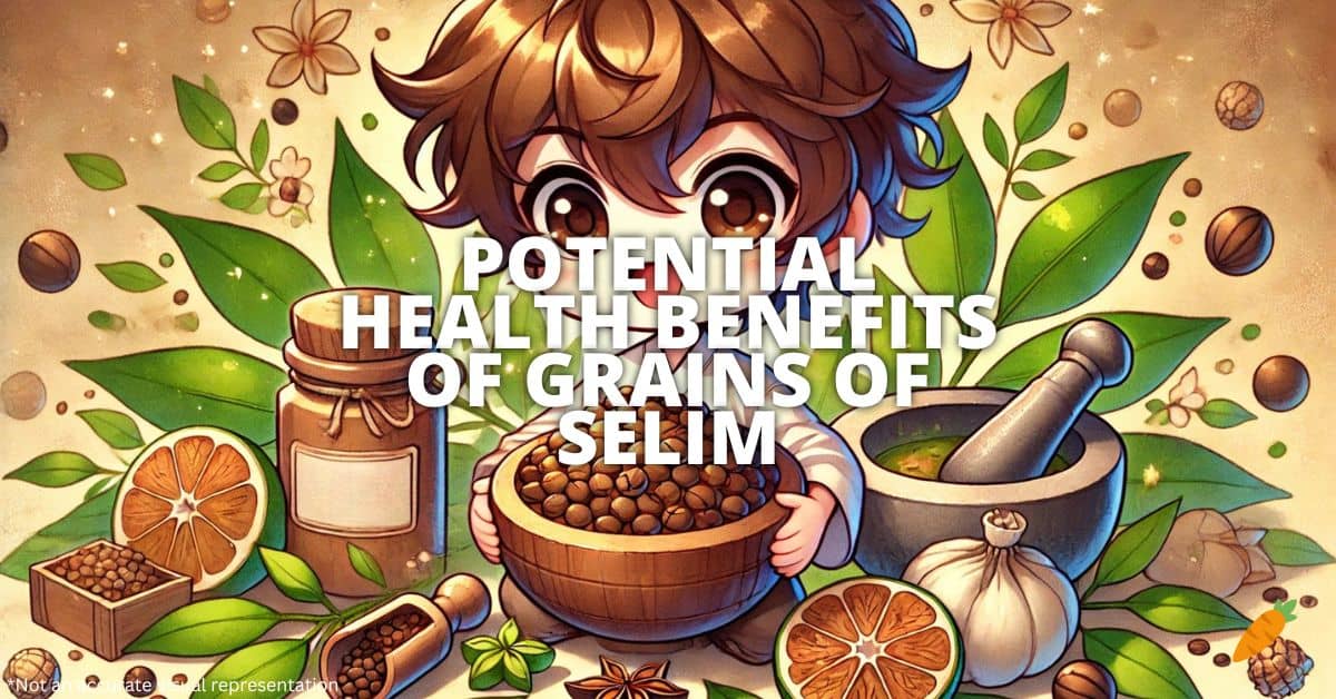 Advantages of Selim Seeds for Health