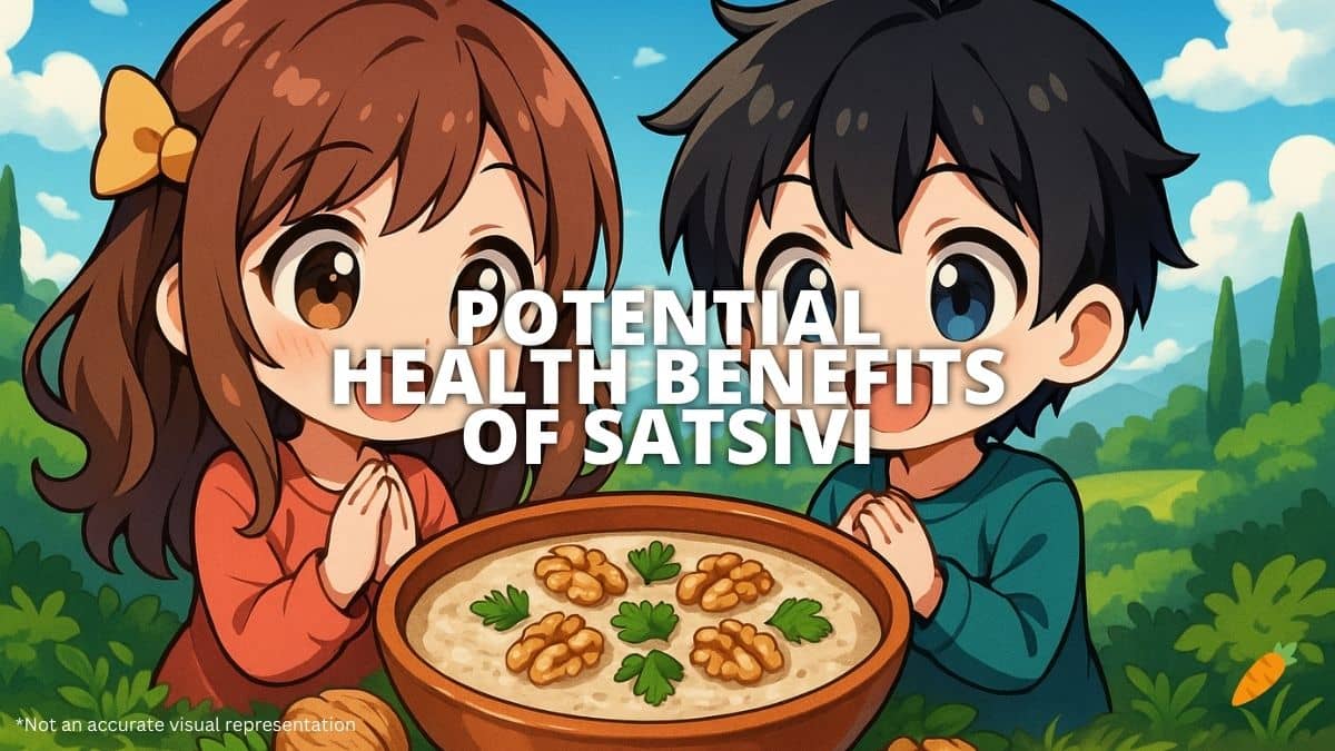 Health Benefits Of Satsivi