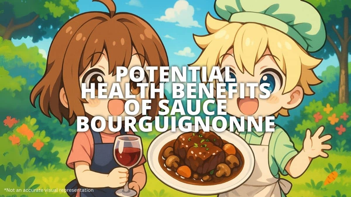 Health Benefits Of Sauce Bourguignonne