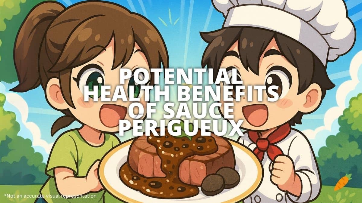 Health Benefits Of Sauce Périgueux
