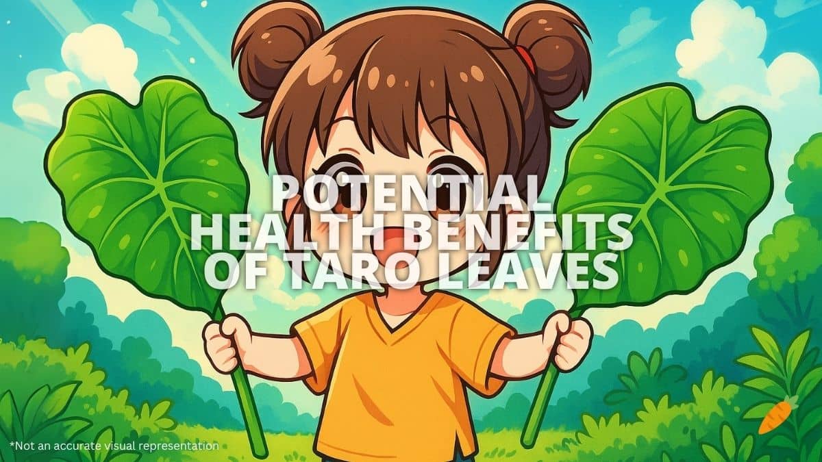 Health Benefits of Taro Leaves